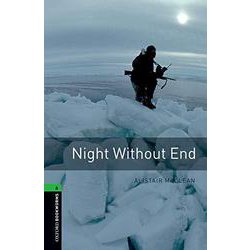 Oxford Bookworms Library 3rd Edition Stage 6 Night without End [洋書ELT]