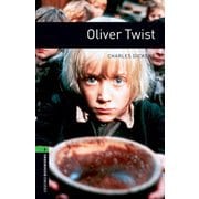 Oxford Bookworms Library 3rd Edition Stage 6 Oliver Twist [洋書ELT]