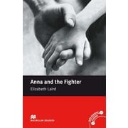 Macmillan Readers Beginner Anna and the Fighter without Audio CD [洋書ELT]