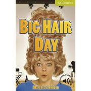 Cambridge English Readers Starter Big Hair Day [洋書ELT]