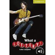 Cambridge English Readers Starter What a Lottery！ [洋書ELT]