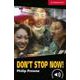 Cambridge English Readers Level 1 Don't Stop Now [洋書ELT]