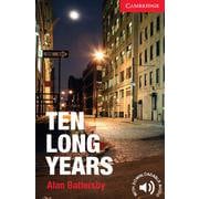Cambridge English Readers Level 1 Ten Long Years [洋書ELT]