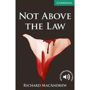 Cambridge English Readers Level 3 Not Above the Law [洋書ELT]