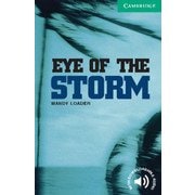 Cambridge English Readers Level 3 Eye of the Storm [洋書ELT]