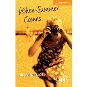 Cambridge English Readers Level 4 When Summer Comes [洋書ELT]
