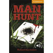 Cambridge English Readers Level 4 Man Hunt [洋書ELT]