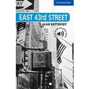 Cambridge English Readers Level 5 East 43rd Street [洋書ELT]