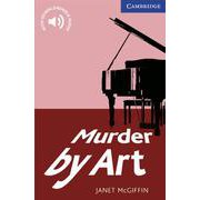 Cambridge English Readers Level 5 Murder by Art [洋書ELT]