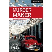 Cambridge English Readers Level 6 Murder Maker [洋書ELT]