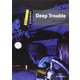 Dominoes 2nd Edition Level 1 Deep Trouble [洋書ELT]