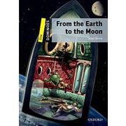 Dominoes 2nd Edition Level 1 From the Earth to the Moon [洋書ELT]