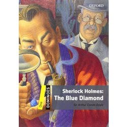 Dominoes 2nd Edition Level 1 Sherlock Holmes The Blue Diamond [洋書ELT]