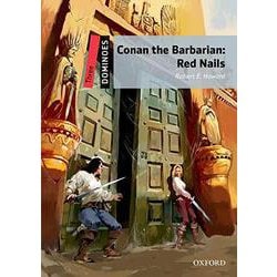Dominoes 2nd Edition Level 3 Conan the Barbarian Red Nails [洋書ELT]