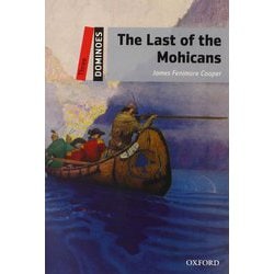 Dominoes 2nd Edition Level 3 The Last of the Mohicans [洋書ELT]