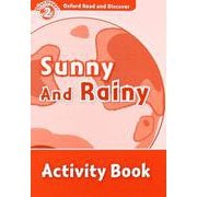 Oxford Read and Discover 2 Sunny and Rainy Activity Book [洋書ELT]