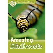Oxford Read and Discover 3 Amazing Minibeasts [洋書ELT]
