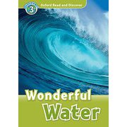 Oxford Read and Discover 3 Wonderful Water [洋書ELT]
