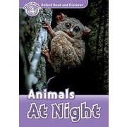 Oxford Read and Discover 4 Animals at Night [洋書ELT]