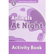 Oxford Read and Discover 4 Animals at Night Activity Book [洋書ELT]