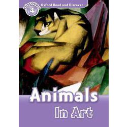 Oxford Read and Discover 4 Animals in Art [洋書ELT]