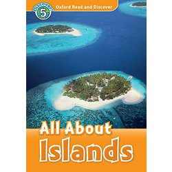 Oxford Read and Discover 5 All about Islands [洋書ELT]