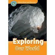 Oxford Read and Discover 5 Exploring Our World [洋書ELT]