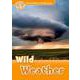 Oxford Read and Discover 5 Wild Weather [洋書ELT]