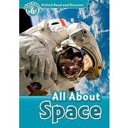 Oxford Read and Discover 6 All about Space [洋書ELT]