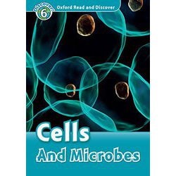Oxford Read and Discover 6 Cells and Microbes [洋書ELT]