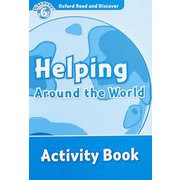 Oxford Read and Discover 6 Helping Around the World Activity Book [洋書ELT]