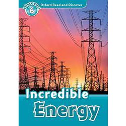 Oxford Read and Discover 6 Incredible Energy [洋書ELT]