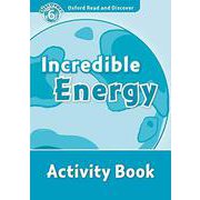 Oxford Read and Discover 6 Incredible Energy Activity Book [洋書ELT]