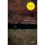 OPB VSI: Fascism 2nd Edition  #77 [洋書ELT]