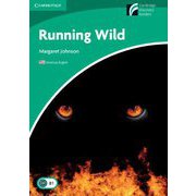 Cambridge Experience Readers Level 3 Running Wild [洋書ELT]