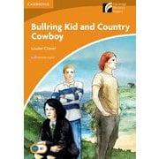 Cambridge Experience Readers Level 4 Bullring Kid and Country Cowboy [洋書ELT]