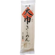 加須大巾きしめん 240g