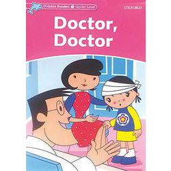 Dolphin Readers Starter Doctor Doctor [洋書ELT]