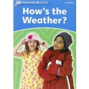 Dolphin Readers Level 1 How's the Weather？ [洋書ELT]