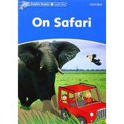 Dolphin Readers Level 1 On Safari [洋書ELT]