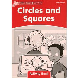 Dolphin Readers Level 2 Circles ＆ Squares Activity Book [洋書ELT]
