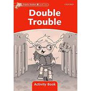 Dolphin Readers Level 2 Double Trouble Activity Book [洋書ELT]