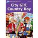 Dolphin Readers Level 4 City Girl Country Boy [洋書ELT]