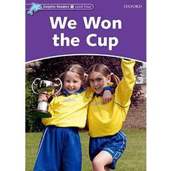Dolphin Readers Level 4 We Won the Cup [洋書ELT]