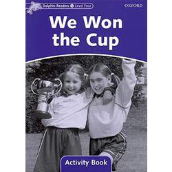 Dolphin Readers Level 4 We Won the Cup Activity [洋書ELT]