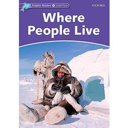 Dolphin Readers Level 4 Where People Live [洋書ELT]