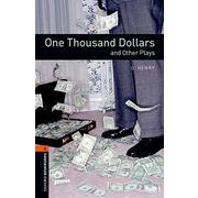 Oxford Bookworms Library Playscripts Stage 2 1000 Dollars ＆ Other 3rd [洋書ELT]