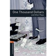 Oxford Bookworms Library Playscripts Stage 2 One Thousand Dollars and Other Plays MP3 Pack [洋書ELT]