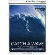 Cambridge Discovery Education Interactive Readers Into A1 Catch a Wave The Story of Surfing [洋書ELT]