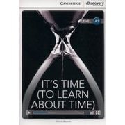Cambridge Discovery Education Interactive Readers Into A1 It's Time （To Learn About Time） [洋書ELT]